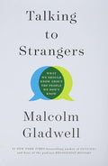 Talking to Strangers: What We Should Know about the People We Don't Know cover image