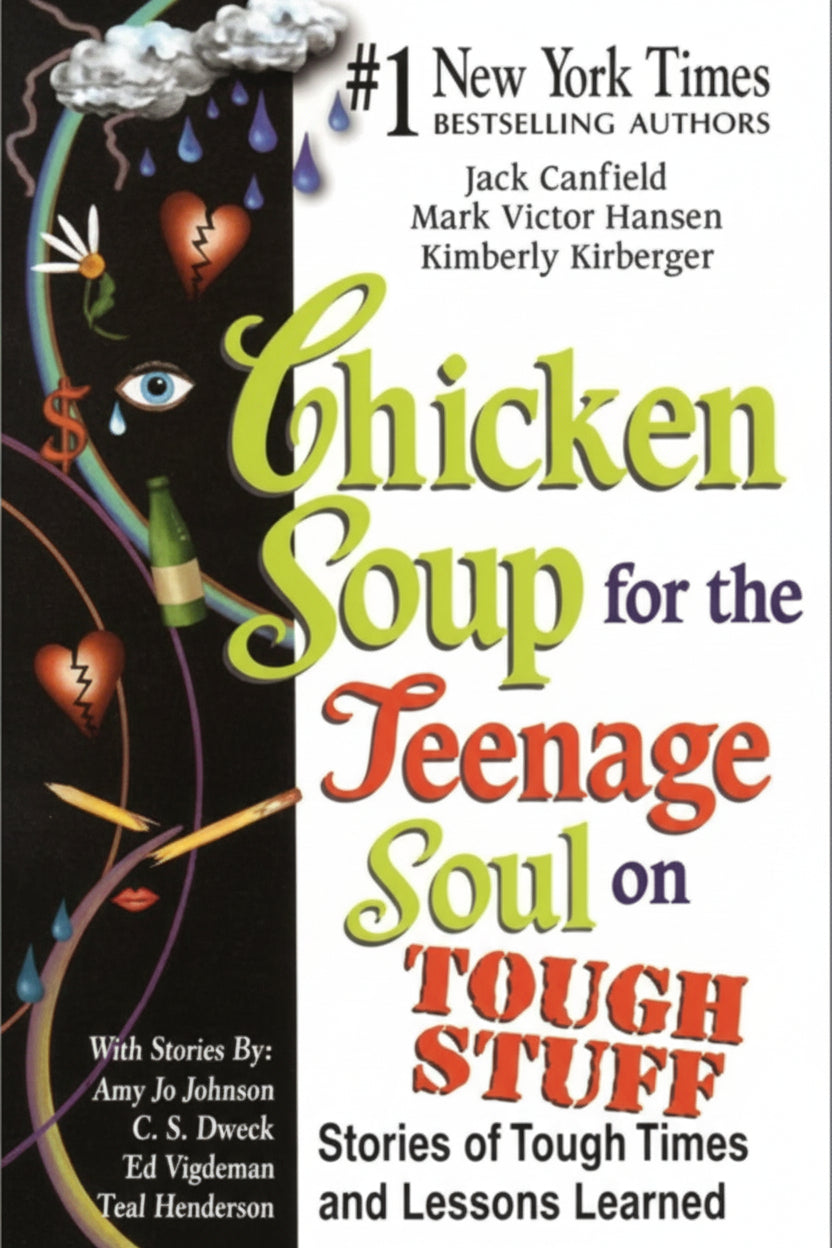 Chicken Soup for the Teenage Soul on Tough Stuff: Stories of Tough Times and Lessons Learned cover image
