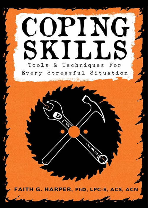 Coping Skills: Tools & Techniques for Every Stressful Situation (5 Minute Therapy) cover image