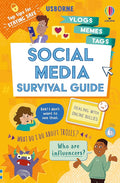 Social Media Survival Guide: Empowering Kids to Navigate Online Safety, Privacy, and Mental Health Confidently (Ages 10-14) (Usborne Life Skills, 1) cover image