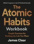 The Atomic Habits Workbook: Official Companion to the #1 Worldwide Bestseller cover image
