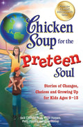 Book cover of 'Chicken Soup for the Preteen Soul' with two children holding a globe.