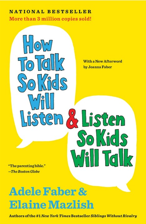 Book cover of 'How to Talk So Kids Will Listen & Listen So Kids Will Talk' by Adele Faber and Elaine Mazlish on a yellow background.